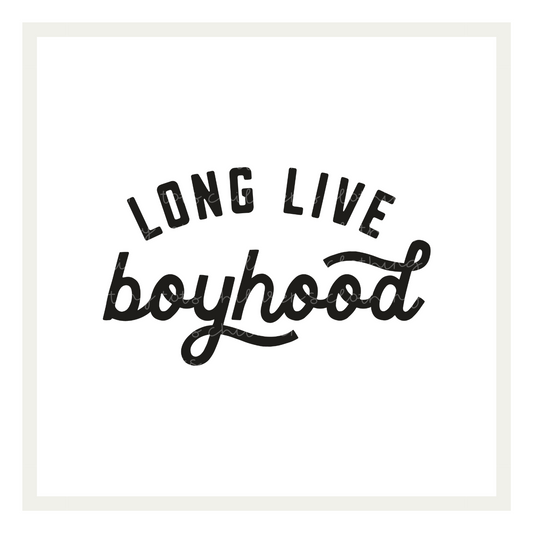 Long Live Boyhood