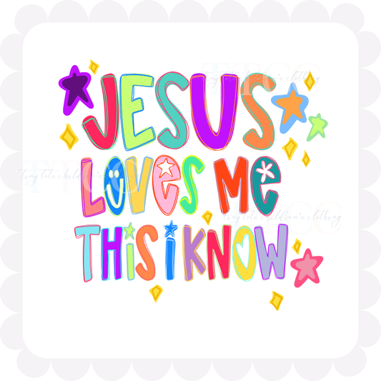 Jesus loves me this I know - bold