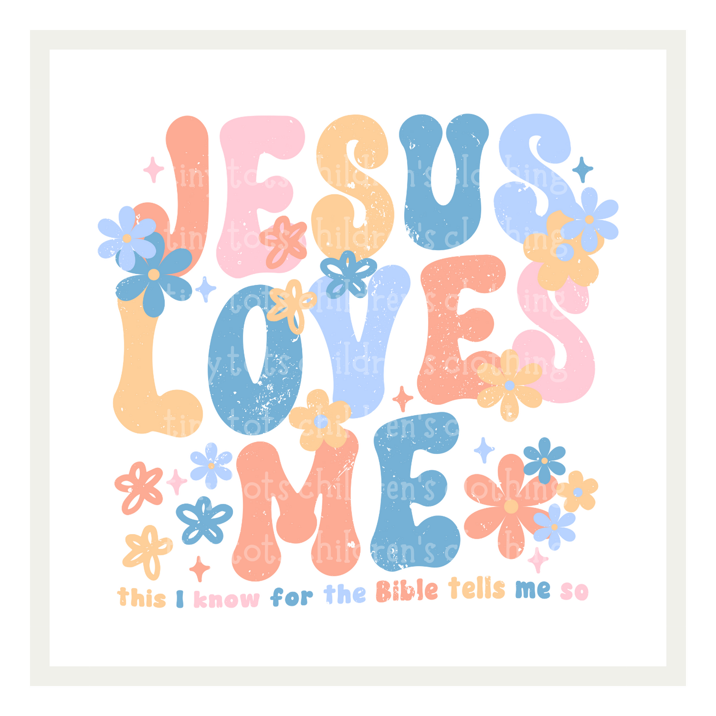 Jesus loves me 4