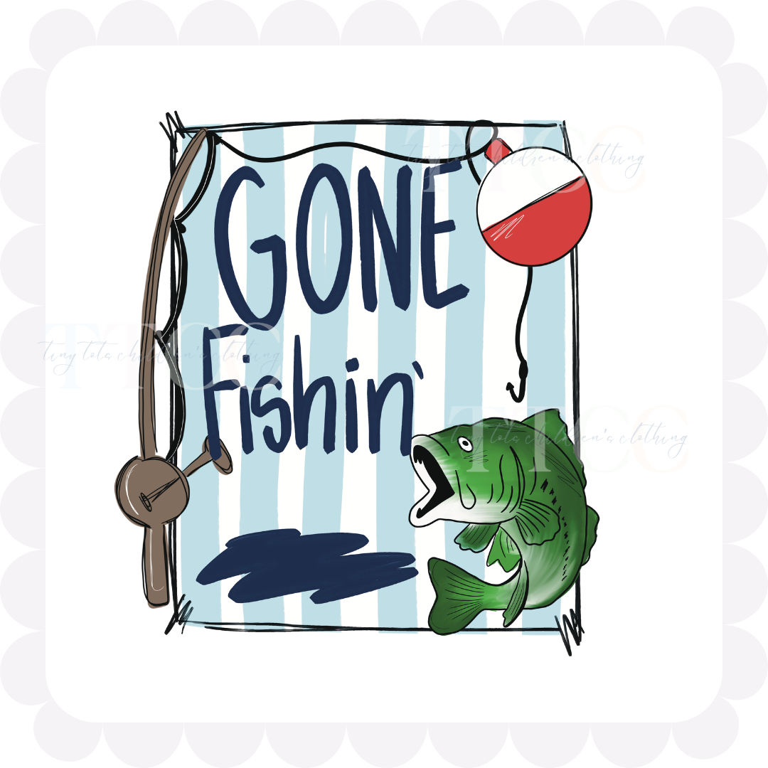 GONE Fishin'